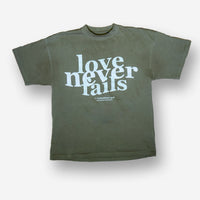 "Love Never Fails"  SHIRT